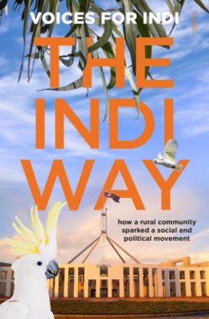 The Indi Way by Voices for Indi