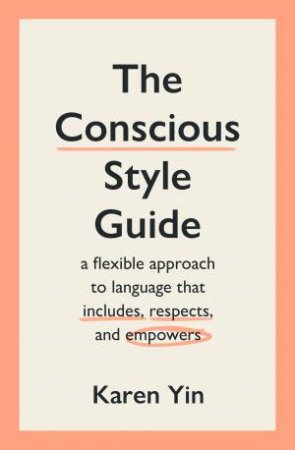 The Conscious Style Guide by Karen Yin