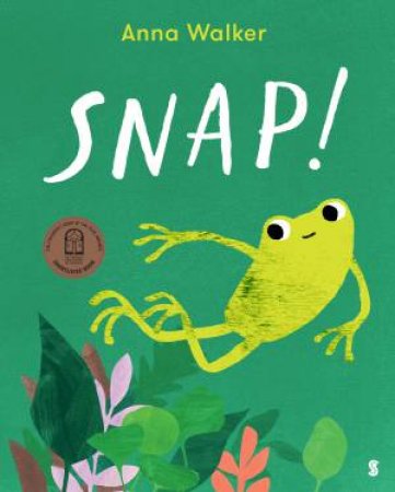 Snap! by Anna Walker