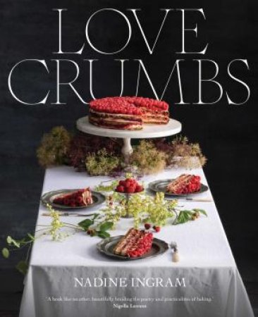 Love Crumbs by Nadine Ingram