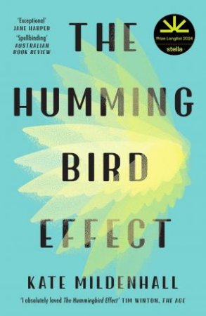 The Hummingbird Effect by Kate Mildenhall