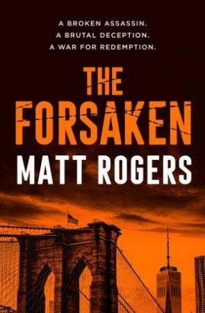 The Forsaken by Matt Rogers