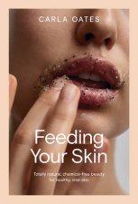 Feeding Your Skin