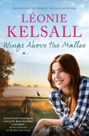 Wings Above the Mallee by Leonie Kelsall