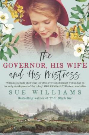 The Governor, His Wife and His Mistress by Sue Williams