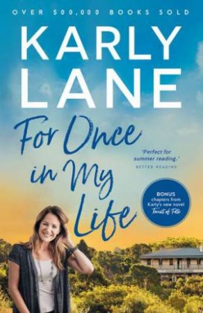 For Once In My Life by Karly Lane