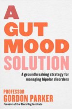 A Gut Mood Solution