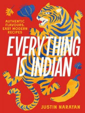 Everything is Indian by Justin Narayan & Nicholas Jordan