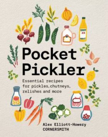 Pocket Pickler by Alex Elliott-Howery