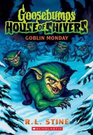 Goblin Monday by R,L Stine