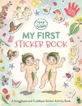 May Gibbs: My First Sticker Book by May Gibbs