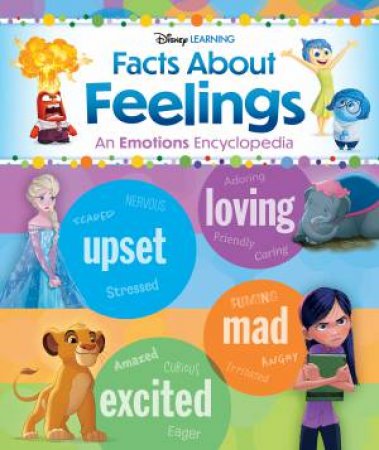 Facts about Feelings: An Emotions Encyclopedia (Disney Learning) by Dana M Winters