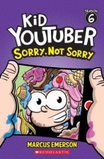 Sorry Not Sorry Kid YouTuber Season 6