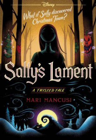 Sally’s Lament by Mari Mancusi