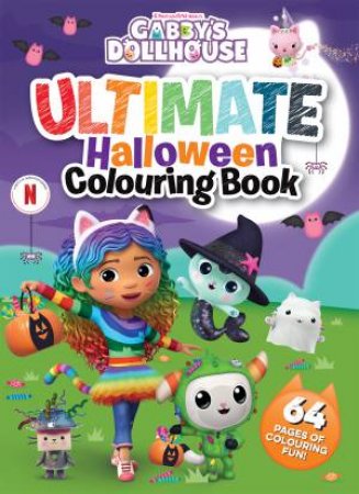 Gabby’s Dollhouse: Ultimate Halloween Colouring Book (DreamWorks) by Various