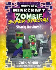 Shady Business Diary of a Minecraft Zombie Super Special 8