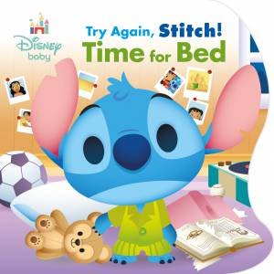 Try Again, Stitch! Time for Bed (Disney Baby) by Unknown