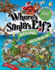 Wheres Santas Elf Around Australia New Edition