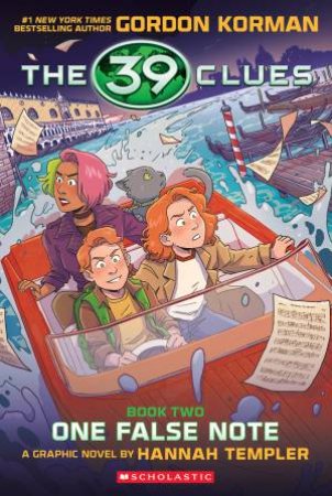 One False Note: A Graphic Novel (The 39 Clues: Book Two) by Gordon Korman & Hannah Templer