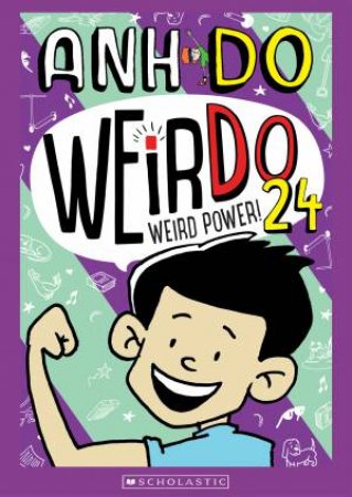 Weird Power! by Anh Do & Jules Faber