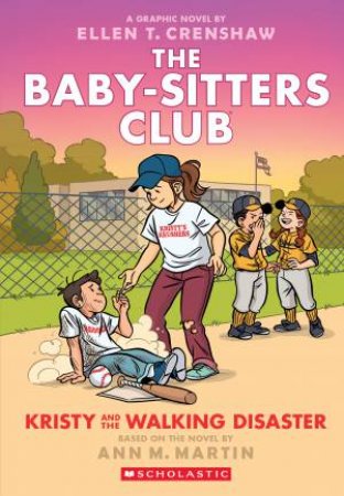 Kristy And The Walking Disaster by Ann Martin & Ellen Crenshaw