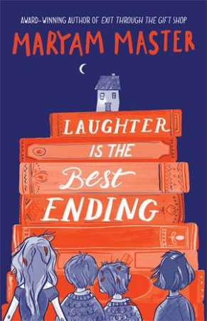 Laughter is the Best Ending by Maryam Master