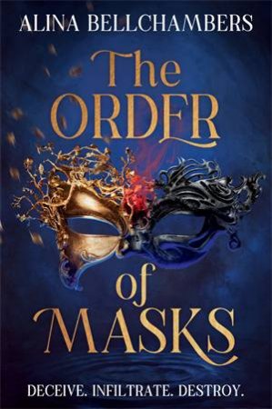 The Order of Masks by Alina Bellchambers