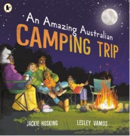 An Amazing Australian Camping Trip by Jackie Hosking & Lesley Vamos