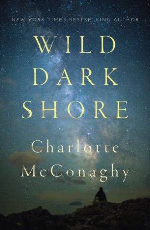 Wild Dark Shore by Charlotte McConaghy