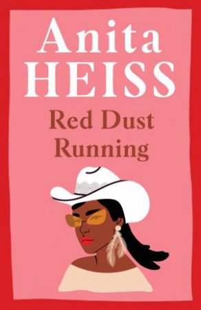 Red Dust Running by Anita Heiss