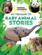 My Deluxe Treasury of Baby Animal Stories Disney National Geographic Kids