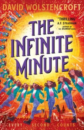 The Infinite Minute (The Magic Hour #2) by David Wolstencroft