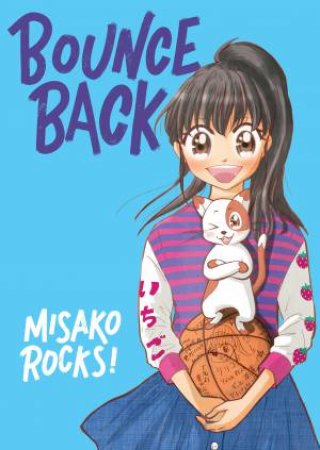 Bounce Back #1 by Misako Rocks