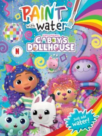 Gabby's Dollhouse: Paint With Water (DreamWorks) by Unknown