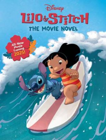 Lilo and Stitch: Movie Novel (Disney) by Various