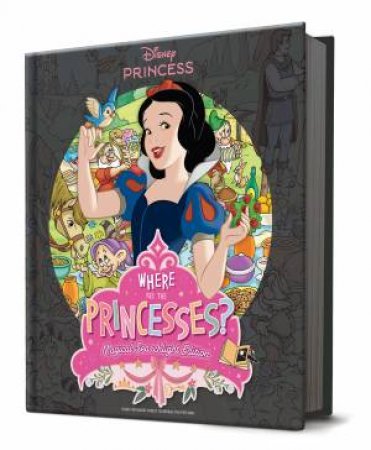 Where are the Princesses?: Magical Searchlight Edition (Disney: Starring Snow White) by Unknown