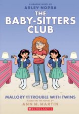 Mallory and the Trouble with Twins A Graphic Novel The Babysitters Club 17