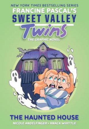 The Haunted House (Sweet Valley Twins: The Graphic Novel #4) by Nicole Andelfinger & Knack Whittle & Francine Pascal