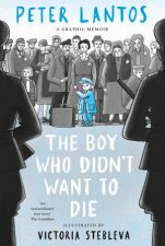 The Boy Who Didnt Want to Die A Graphic Memoir