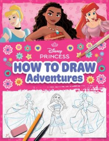 Disney Princess: How to Draw by Unknown