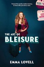 The Art of Bleisure