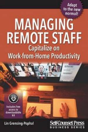 Managing Remote Staff by Lin Grensing-Pophal