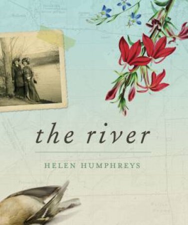 The River by Helen Humphreys