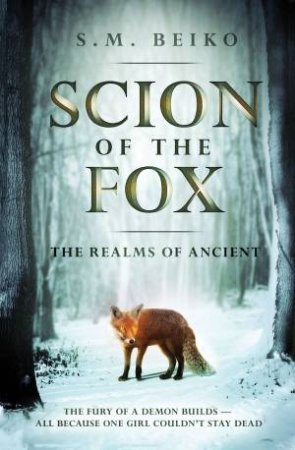 Scion Of The Fox by S M Beiko