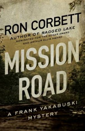 Mission Road by Ron Corbett