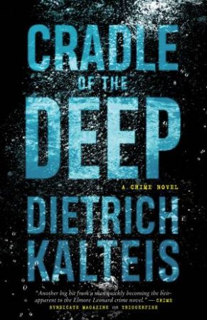 Cradle Of The Deep by Dietrich Kalteis