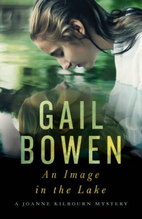 Image In The Lake by Gail Bowen