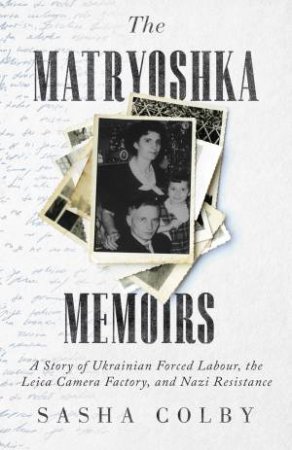 The Matryoshka Memoirs by Sasha Colby