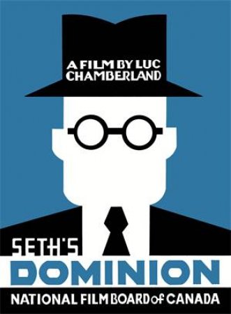 Seth's Dominion by Seth Chamberland & Luc Chamberland