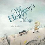 Whimsys Heavy Things